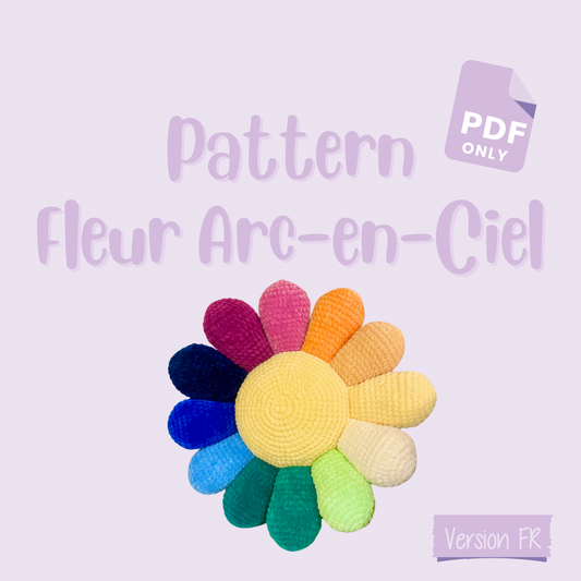 Pattern Fleur Arc-en-ciel - Version Française - PDF